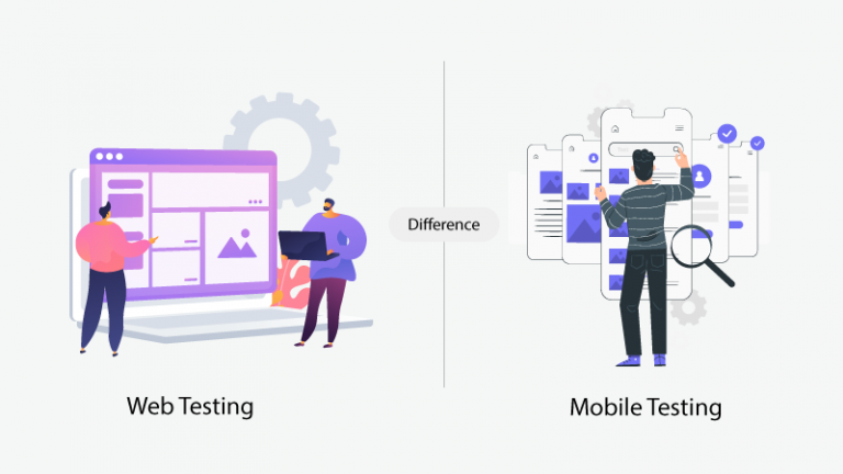 Difference Between Mobile Testing and Web Testing