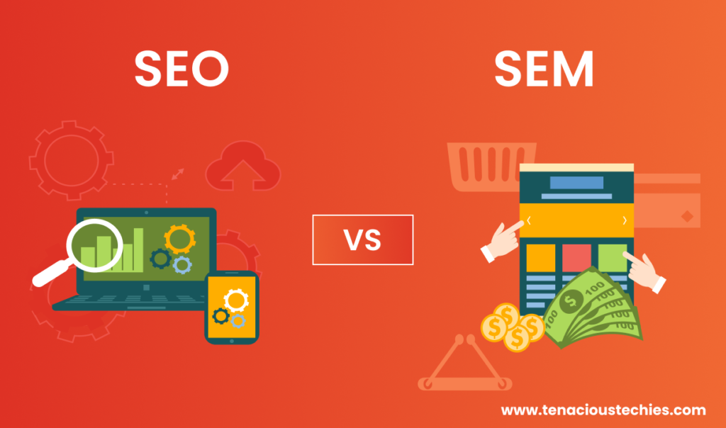 What’s the difference between Search Engine Marketing (SEM) and Search Engine Optimization (SEO)?